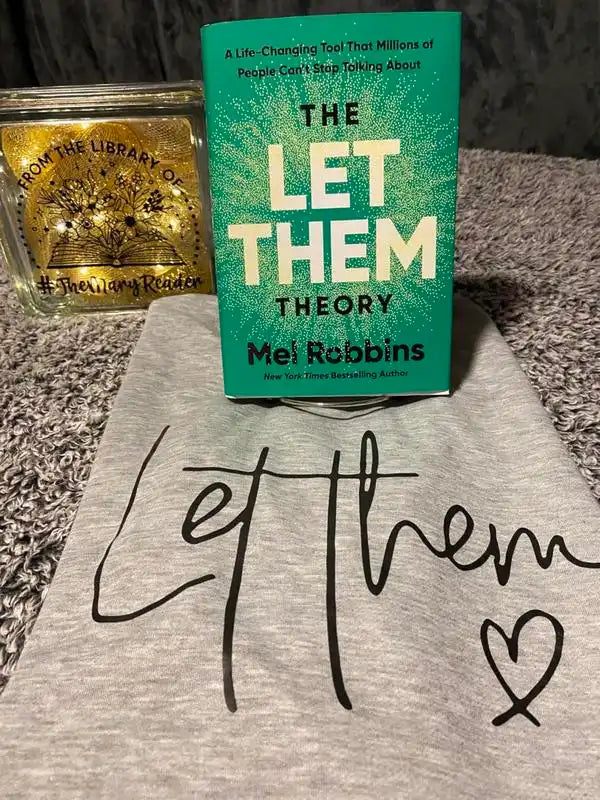 The Let Them Theory by Mel Robbins – Transform Your Mindset & Take Back Control of Your Life