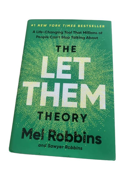 The Let Them Theory by Mel Robbins – Transform Your Mindset & Take Back Control of Your Life